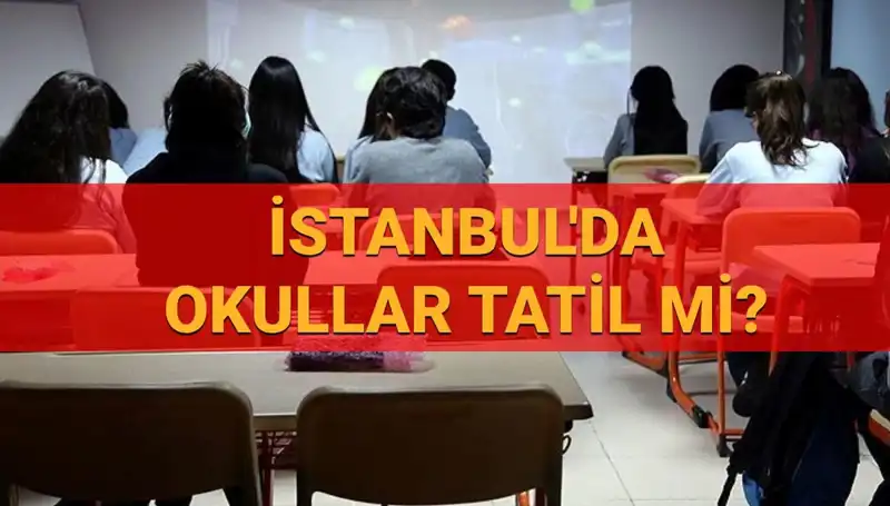 24-25 Nisan’da İstanbul’da Okullar Tatil Mi? Son Gelişmeler Burada!