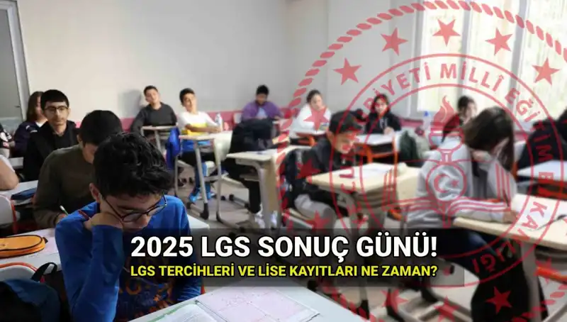 LGS Sonuçları Ne Zaman Açıklanacak? 2025 Tarihleri Merak Ediliyor!