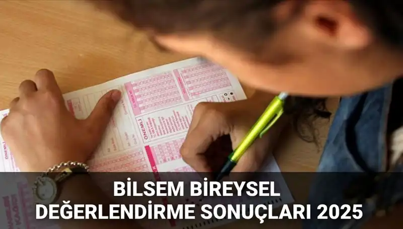 2025 BİLSEM Bireysel Değerlendirme Sonuçları Açıklandı: Kazananlar Artık Belirli!