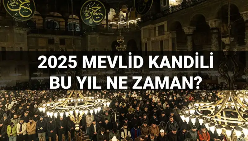 2025 Yılı Mevlid Kandili Ne Zaman? Diyanet'ten Resmi Açıklama Geldi!