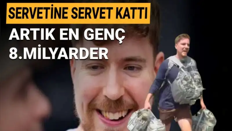 MrBeast, 1 Milyar Dolarlık Servetiyle En Genç Milyarder Olmayı Başardı